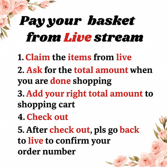 Basket Checkout for the Live sale ( Pls read description if you are new)